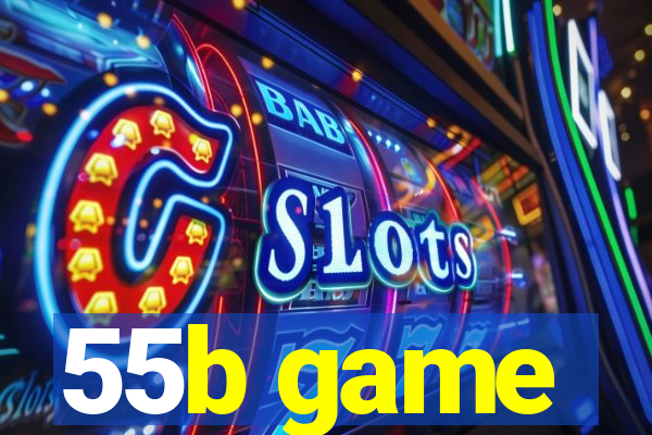 55b game